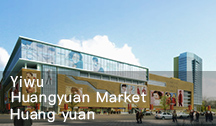 Yiwu Huangyuan Market